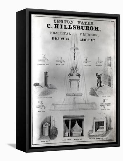 Croton Water. C. Hillsburgh, Practical Plumber, No. 342 Water Street, New York, 1840S-J. Childs-Framed Stretched Canvas