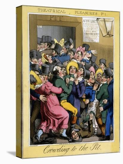 Crowding to the Pit, Plate 1 from Theatrical Pleasures, Pub. Thos. Mclean, London, 1821-Theodore Lane-Stretched Canvas