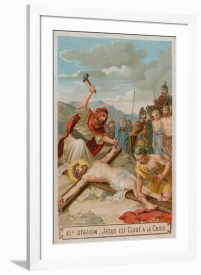 Crucifixion: Jesus Is Nailed to the Cross. the Eleventh Station of the Cross-null-Framed Giclee Print