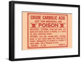 Crude Carbolic Acid - Not For Medicinal Use - Poison-null-Framed Art Print