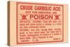 Crude Carbolic Acid - Not For Medicinal Use - Poison-null-Stretched Canvas