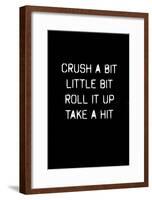 Crush A Bit-null-Framed Poster