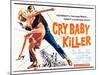 Cry Baby Killer, title card, 1958-null-Mounted Art Print