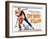 Cry Baby Killer, title card, 1958-null-Framed Art Print