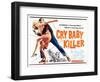 Cry Baby Killer, title card, 1958-null-Framed Art Print