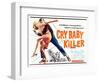 Cry Baby Killer, title card, 1958-null-Framed Art Print