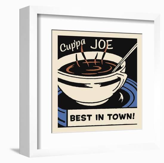 Cup'pa Joe Best in Town-Retro Series-Framed Art Print