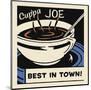 Cup'pa Joe Best in Town-Retro Series-Mounted Art Print