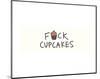 Cupcakes-Urban Cricket-Mounted Art Print