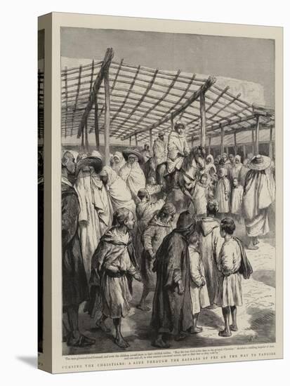 Cursing the Christians, a Ride Through the Bazaars of Fez on the Way to Tangier-Godefroy Durand-Stretched Canvas