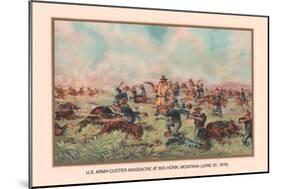 Custer Massacre at Big Horn, Montan June 25, 1876-Arthur Wagner-Mounted Art Print