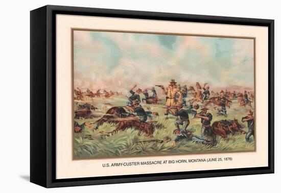 Custer Massacre at Big Horn, Montan June 25, 1876-Arthur Wagner-Framed Stretched Canvas