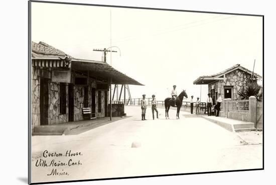 Custom House, Villa Acuna, Coahuila, Mexico-null-Mounted Art Print