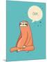 Cute Hand Drawn Sloths, Funny Vector Illustrations, Poster and Greeting Card-Marish-Mounted Art Print