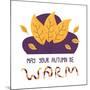 Cute Hygge Illustration with Yellow Autumn Leaves, Lettering and Violet Blob. White Background. Fla-nefedova_da-Mounted Art Print