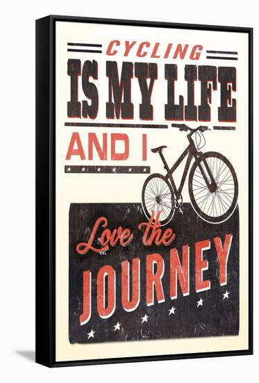 Cycling is my Life - Screenprint Style-Lantern Press-Framed Stretched Canvas