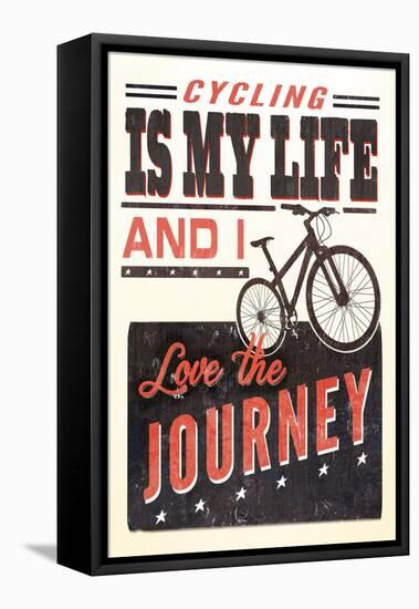 Cycling is my Life - Screenprint Style-Lantern Press-Framed Stretched Canvas