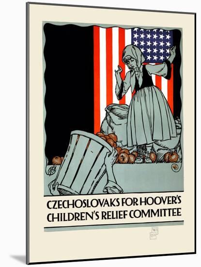 Czechoslovaks for Hoover's Children's Relief Committee-Vojtech Preissig-Mounted Art Print