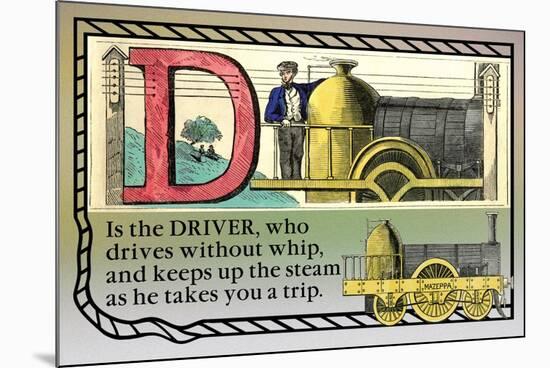 D is the Driver-null-Mounted Art Print