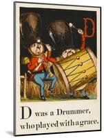 D Was a Drummer Who Played with a Grace-null-Mounted Art Print