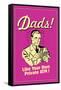 Dads Like Your Own Private ATM Funny Retro Poster-Retrospoofs-Framed Stretched Canvas