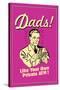 Dads Like Your Own Private ATM Funny Retro Poster-Retrospoofs-Stretched Canvas