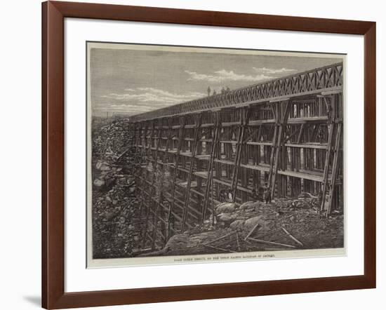 Dale Creek Bridge, on the Union Pacific Railroad of America-null-Framed Giclee Print