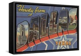 Dallas, Texas - Howdy From-Lantern Press-Framed Stretched Canvas