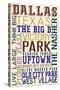 Dallas, Texas - Typography-Lantern Press-Stretched Canvas