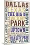 Dallas, Texas - Typography-Lantern Press-Mounted Art Print