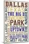 Dallas, Texas - Typography-Lantern Press-Mounted Premium Giclee Print