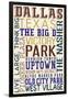 Dallas, Texas - Typography-Lantern Press-Framed Art Print