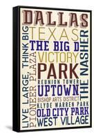 Dallas, Texas - Typography-Lantern Press-Framed Stretched Canvas