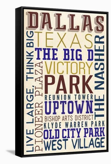 Dallas, Texas - Typography-Lantern Press-Framed Stretched Canvas