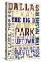 Dallas, Texas - Typography-Lantern Press-Stretched Canvas