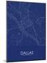 Dallas, United States of America Blue Map-null-Mounted Poster