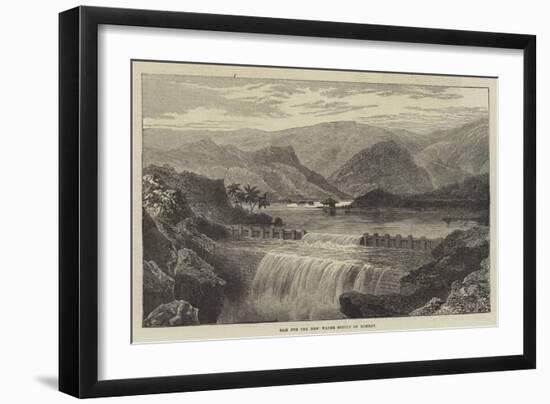 Dam for the New Water Supply of Bombay-null-Framed Giclee Print