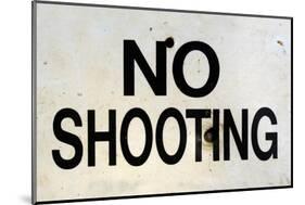 Damaged No Shooting Sign-Mr Doomits-Mounted Photographic Print