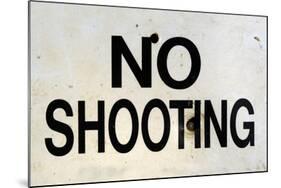 Damaged No Shooting Sign-Mr Doomits-Mounted Photographic Print