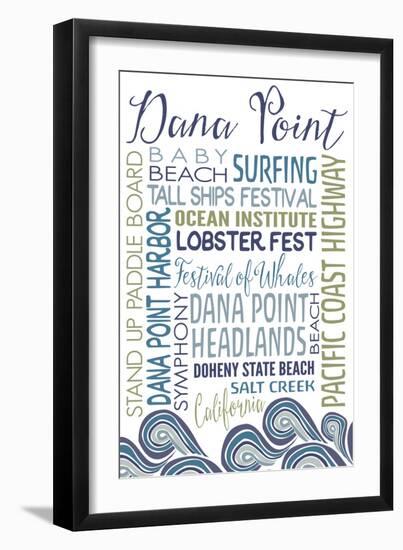 Dana Point, California - Typography-Lantern Press-Framed Art Print