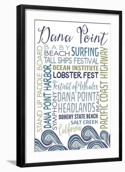 Dana Point, California - Typography-Lantern Press-Framed Art Print