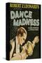 Dance Madness-null-Stretched Canvas