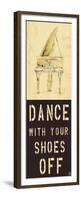 Dance with Your Shoes Off-Kelsey Hochstatter-Framed Premium Giclee Print