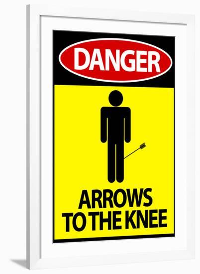 Danger - Arrows To The Knee Video Game-null-Framed Art Print