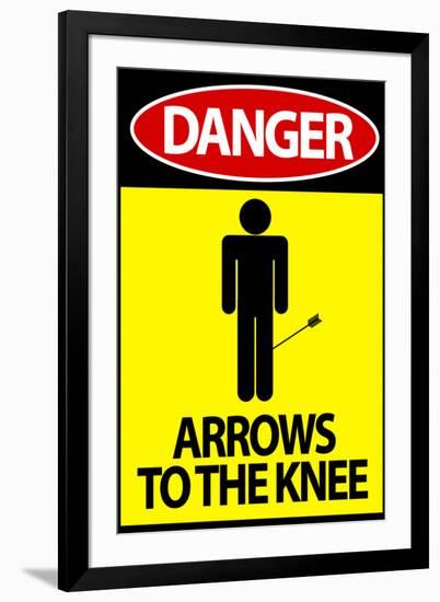 Danger - Arrows To The Knee Video Game-null-Framed Art Print