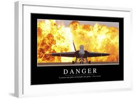 Danger: Citation Et Affiche D'Inspiration Et Motivation-null-Framed Photographic Print