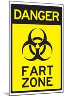 Danger Fart Zone Humor-null-Mounted Art Print