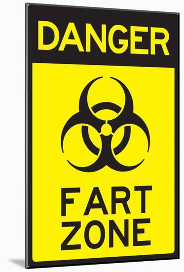 Danger Fart Zone-null-Mounted Poster