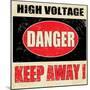 Danger High Voltage-radubalint-Mounted Art Print