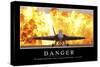Danger: Inspirational Quote and Motivational Poster-null-Stretched Canvas